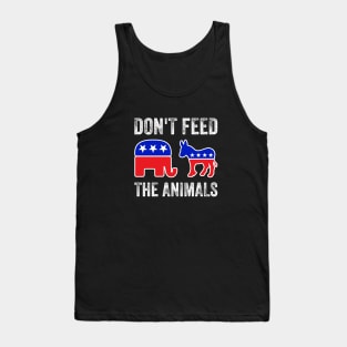 Don't Feed The Animals - RNC, GOP, DNC Tank Top